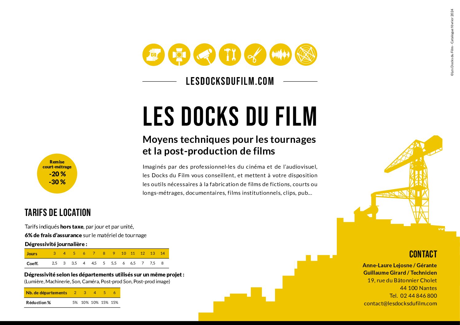 Catalogue du parc de matériel audiovisuel des Docks du Film, éclairage, caméra, machinerie, prise de son, montage, étalonnage et mixage disponible à la location.