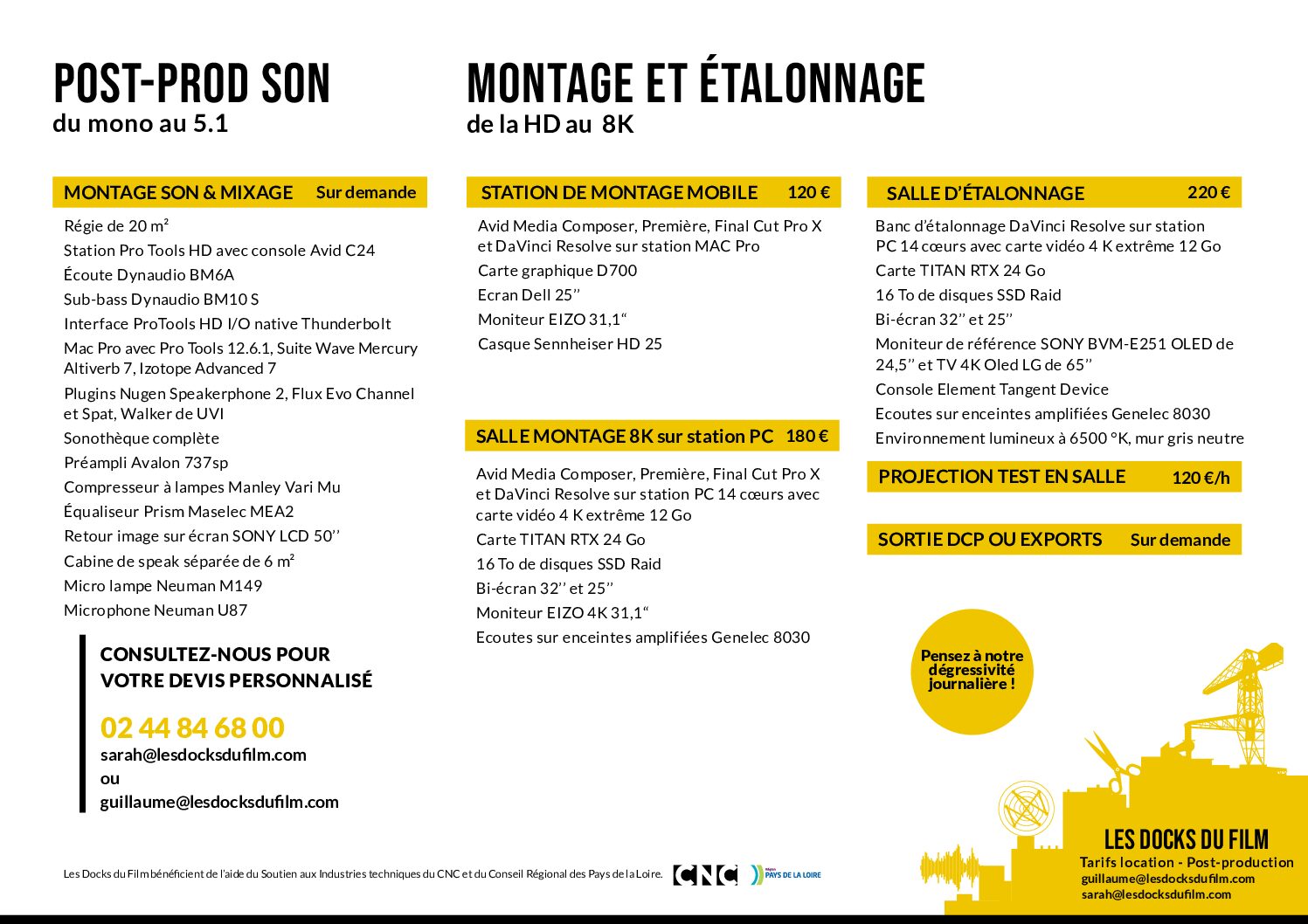 Catalogue du parc de matériel audiovisuel des Docks du Film, studios de montage, étalonnage et mixage disponibles à la location.